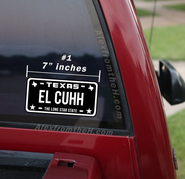 "EL CUHH" License Plate Sticker